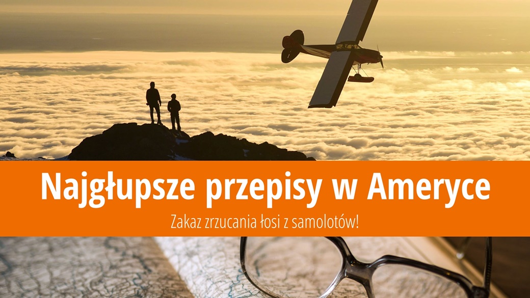 Najgłupsze przepisy prawne w 50 stanach USA