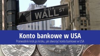 Jak założyć konto bankowe w USA: Przewodnik krok po kroku