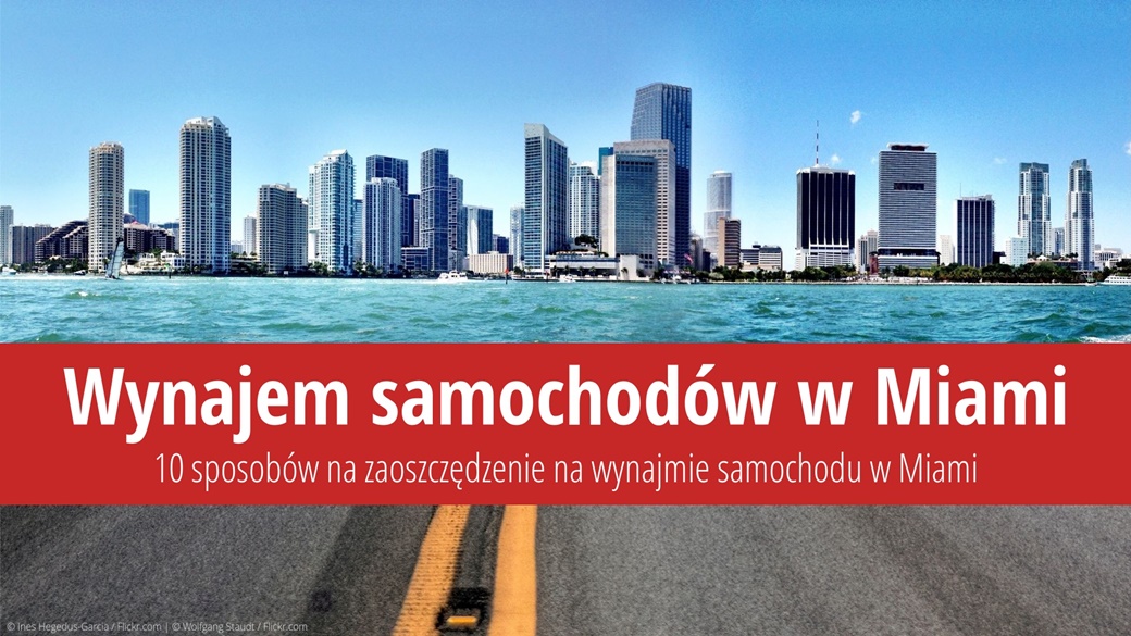 Wynajem samochodu w Miami – cena, ubezpieczenia