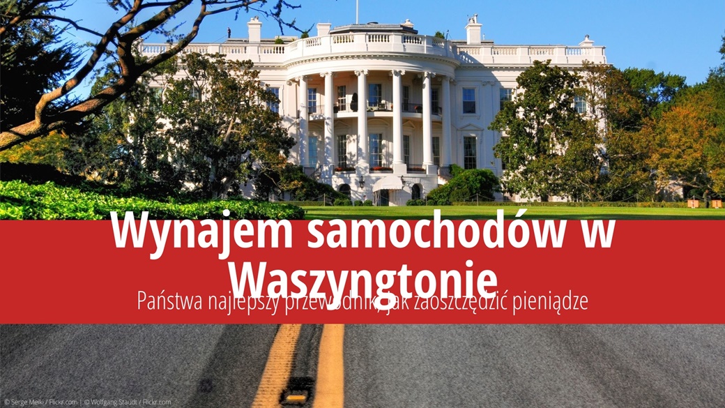 Wynajem samochodu Waszyngton – cena, jak zaoszczędzić