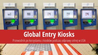 Kioski Global Entry przy odprawie celnej w USA