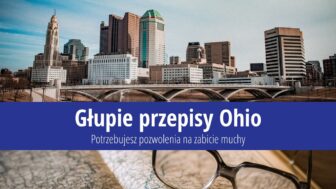 Głupie przepisy Ohio – Zabicie muchy wymaga pozwolenia