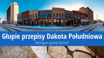 Głupie przepisy Dakota Południowa: Koń musi mieć spodnie!