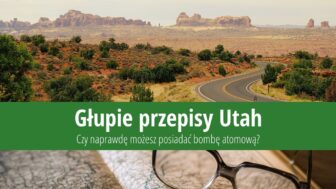 Głupie przepisy Utah – czy może Pan posiadać atomówkę?