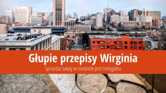 Głupie przepisy Wirginia: Zakaz sprzedaży sałatek w niedzielę