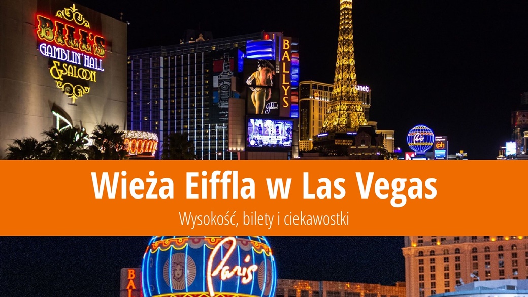 Wieża Eiffla w Las Vegas: Wysokość, bilety i ciekawostki | © Petr Novák