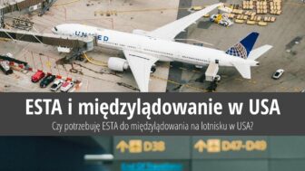 Czy potrzebuję ESTA do międzylądowania na lotnisku w USA?