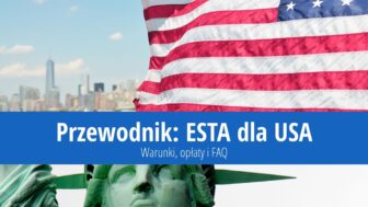 Ruch bezwizowy do USA: Warunki, opłaty i pytania ESTA