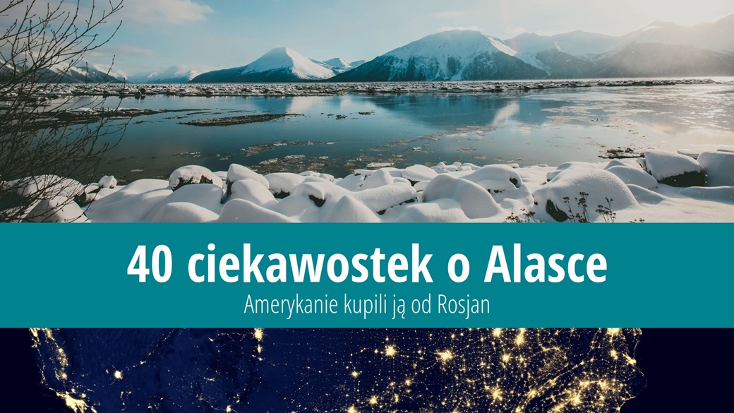 Ciekawostki o stanie Alaska | © Unsplash.com, © Pixabay.com