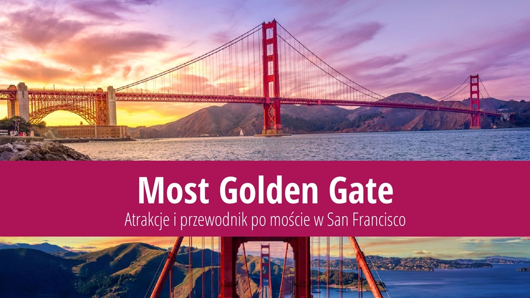 Most Golden Gate – ciekawostki, kolor i skąd strzelać | © Unsplash.com