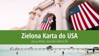 Zielona karta USA – jak dostać, warunki i loteria DV