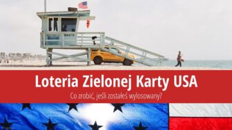 Loteria Zielonej Karty: Co zrobić, jeśli zostałeś wylosowany