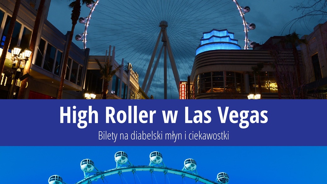 High Roller w Las Vegas – bilety na diabelski młyn, wstęp wolny | © Denise Truscello and Pixabay.com