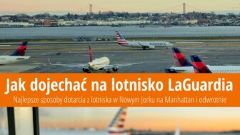 5 sposobów, jak dostać się z LaGuardia na Manhattan