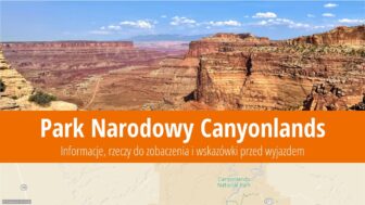 Park Narodowy Canyonlands – informacje, co zobaczyć, zdjęcia