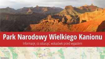 Park Narodowy Wielkiego Kanionu – co zobaczyć i zdjęcia