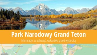 Park Narodowy Grand Teton – co zobaczyć, informacje i zdjęcia