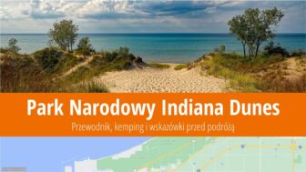 Park Narodowy Indiana Dunes – wydmy, co zobaczyć, zdjęcia