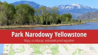 Park Narodowy Yellowstone – zdjęcia, mapa, co zobaczyć