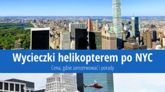 Lot helikopterem nad Nowym Jorkiem – cena, gdzie kupić