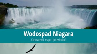 Wodospad Niagara – wysokość, ciekawostki, mapa, wycieczka