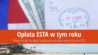 Cena ESTA dla USA wynosi 21 $, nie płać brokerom do 99 $