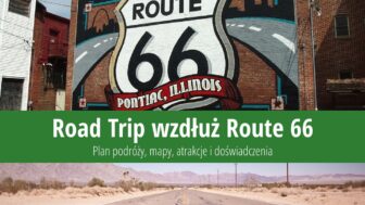 Road Trip wzdłuż Route 66 – plan podróży, mapa, atrakcje