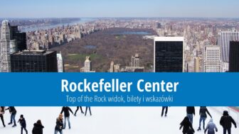 Rockefeller Center – bilety na Top of the Rock, ciekawostki