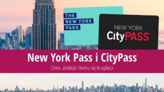 New York Pass vs CityPass – cena, atrakcje, czy warto?