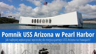 Pomnik USS Arizona: Porady przed wizytą w Pearl Harbor