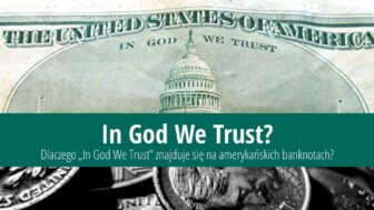 Co oznacza „In God We Trust” na banknotach dolarowych?